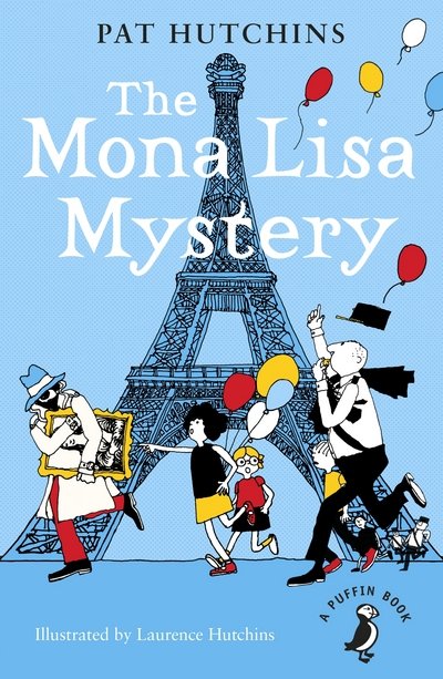 The Mona Lisa Mystery - A Puffin Book - Pat Hutchins - Livros - Penguin Random House Children's UK - 9780141386218 - 6 de julho de 2017