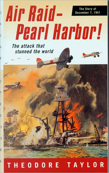 Cover for Taylor Theodore Taylor · Air Raid--Pearl Harbor!: The Story of December 7, 1941 - Great Episodes (Paperback Book) [1st Gulliver Books Pbk. Ed edition] (2001)