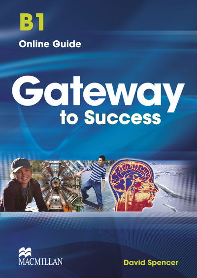 Cover for David Spencer · Gateway to Success B1 Student's Book pack (Book) (2013)