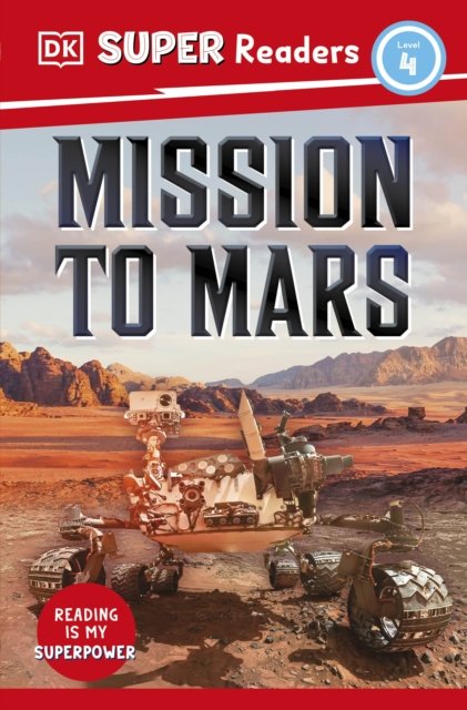 Cover for Dk · DK Super Readers Level 4 Mission to Mars - DK Super Readers (Paperback Book) (2023)