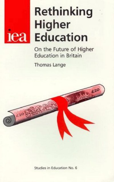 Cover for Thomas Lange · Rethinking Higher Education (Paperback Book) (1998)