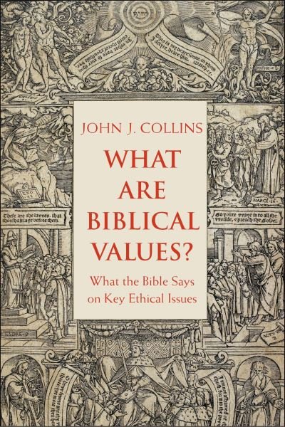 Cover for John Collins · What Are Biblical Values?: What the Bible Says on Key Ethical Issues (Paperback Book) (2021)