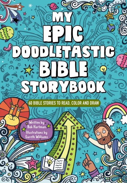 Cover for Hartman Bob Hartman · My Epic, Doodletastic Bible Storybook: 60 Bible Stories to Read, Color, and Draw (Taschenbuch) (2023)