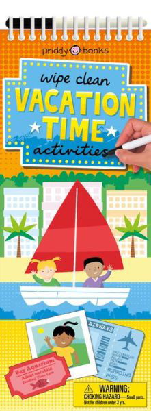 Cover for Roger Priddy · Wipe Clean Activities: Vacation Time - Wipe Clean Activity Books (Spiral Book) (2019)