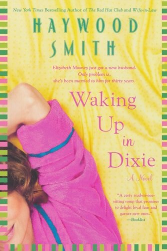Cover for Haywood Smith · Waking Up in Dixie (Pocketbok) (2011)