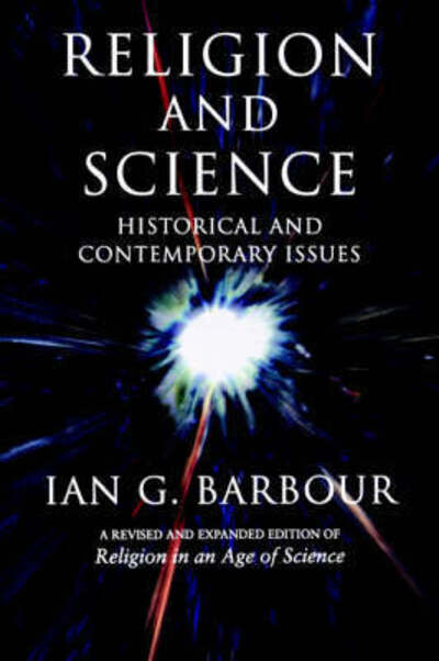 Cover for Ian G. Barbour · Religion and Science: Historical and Contemporary Issues (Paperback Book) [Revised edition] (1998)