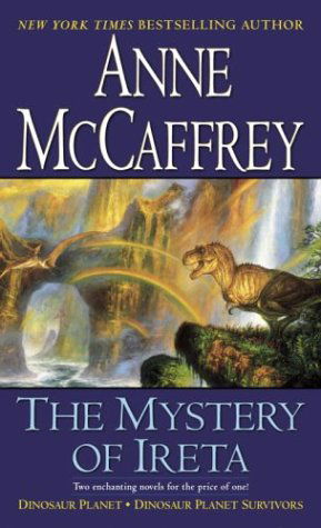 Cover for Anne Mccaffrey · The Mystery of Ireta: Dinosaur Planet &amp; Dinosaur Planet Survivors (Paperback Book) (2003)