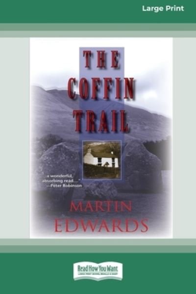 Cover for Martin Edwards · The Coffin Trail [Standard Large Print 16 Pt Edition] (Paperback Bog) (2013)