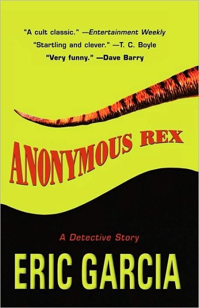 Cover for Eric Garcia · Anonymous Rex (Paperback Bog) [Reissue edition] (2001)