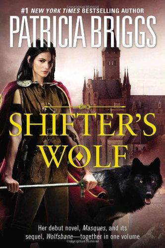 Cover for Patricia Briggs · Shifter's Wolf (Aralorn Novels) (Paperback Book) (2012)