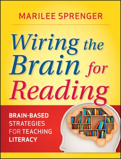 Cover for Marilee B. Sprenger · Wiring the Brain for Reading: Brain-Based Strategies for Teaching Literacy (Paperback Bog) (2013)