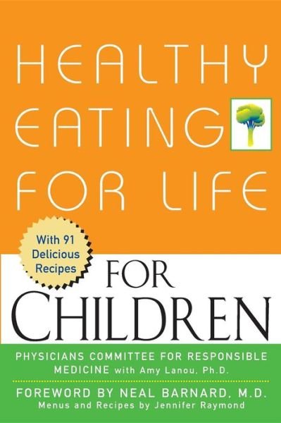 Cover for Physicians Committee for Responsible Medicine · Healthy Eating for Life for Children (Paperback Bog) (2002)