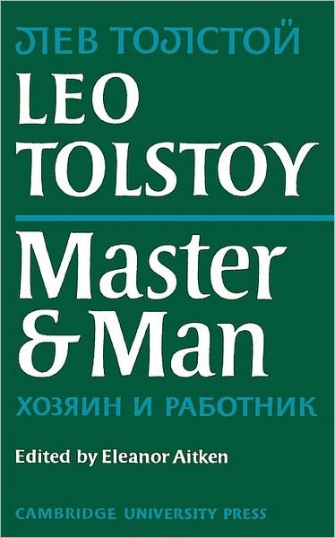 Master and Man - Leo Tolstoy - Böcker - Cambridge University Press - 9780521153218 - 10 juni 2010