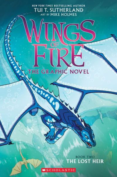 The Lost Heir (Wings of Fire Graphic Novel 2) - Wings of Fire Graphic Novel - Tui T. Sutherland - Livres - Scholastic Inc. - 9780545942218 - 26 février 2019