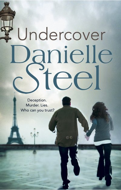 Undercover - Danielle Steel - Kirjat - Transworld Publishers Ltd - 9780552166218 - torstai 5. toukokuuta 2016