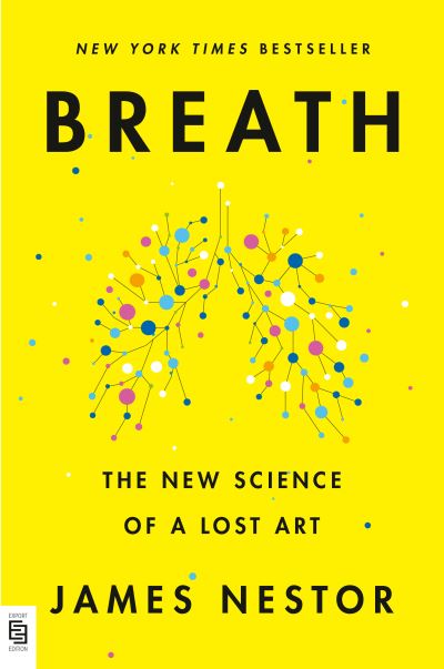 Cover for James Nestor · Breath: The New Science of a Lost Art (Taschenbuch) (2021)