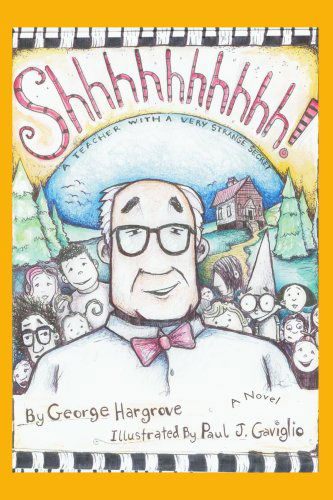 Cover for George Hargrove · Shhhhhhhhhh! (Paperback Book) (2006)