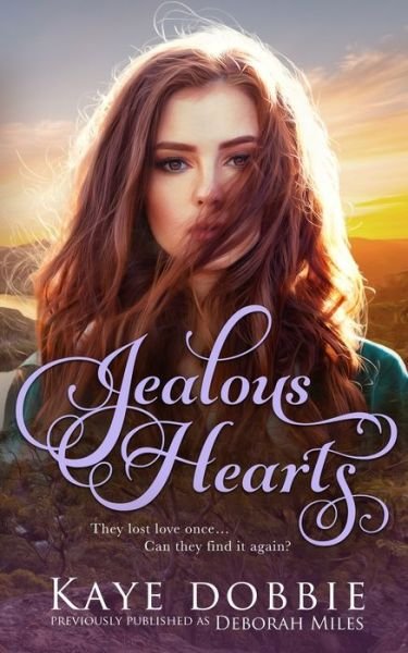 Cover for Kaye Dobbie · Jealous Hearts (Paperback Book) (2021)