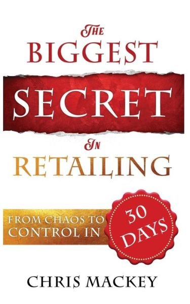 Cover for Chris Mackey · The Biggest Secret in Retailing (Paperback Book) (2020)