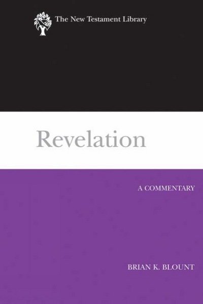 Cover for Brian K. Blount · Revelation (2009): a Commentary (New Testament Library) (Gebundenes Buch) (2009)