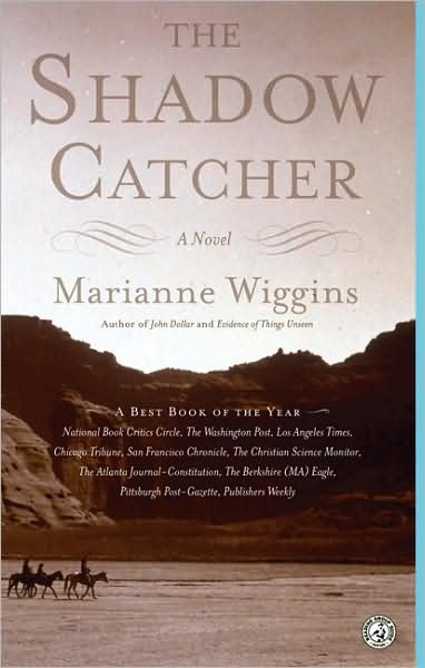 Cover for Marianne Wiggins · The Shadow Catcher: a Novel (Paperback Book) (2008)