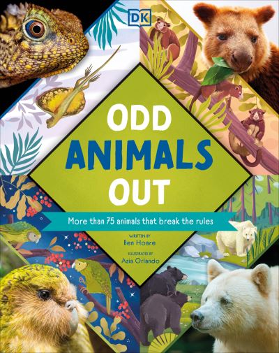 Odd Animals Out - Ben Hoare - Books - Dorling Kindersley Publishing, Incorpora - 9780744099218 - May 21, 2024