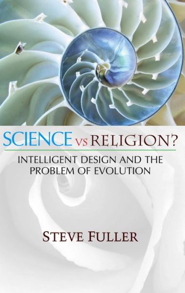 Cover for Fuller, Steve (University of Warwick) · Science vs. Religion (Hardcover Book) (2008)
