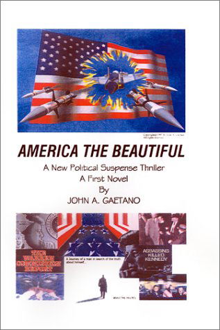 Cover for John  A. Gaetano · America the Beautiful (Innbunden bok) (2001)