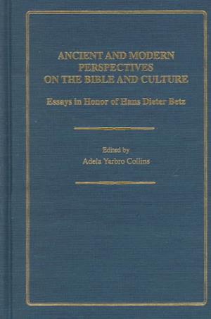 Cover for Adela Yarbro Collins · Ancient and Modern Perspectives on the Bible and Culture (Hardcover Book) (1998)