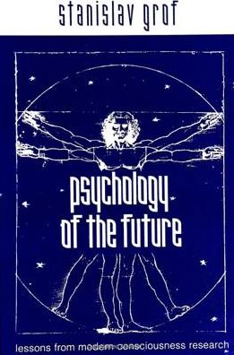 Cover for Stanislav Grof · Psychology of the Future (Hardcover Book) (2000)