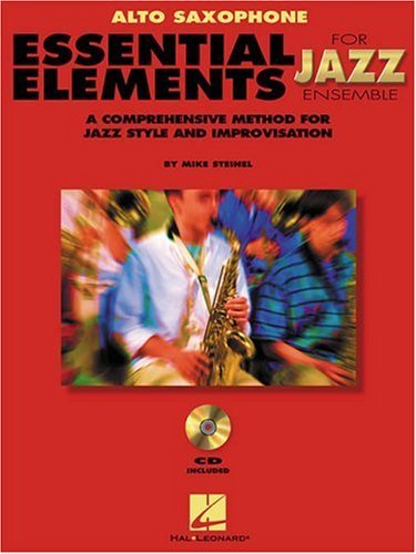 Cover for Essential Elements for Jazz Ensemble: a Comprehensive Method for Jazz Style and Improvisation, Alto Saxaphone (Audiobook (CD)) (2000)