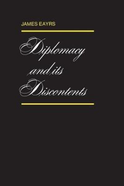 Cover for James George Eayrs · Diplomacy and its discontents (Bog) (1971)