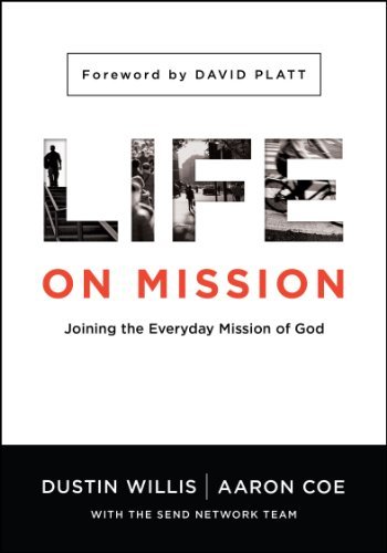 Cover for Aaron Coe · Life on Mission: Joining the Everyday Mission of God (Paperback Book) [New edition] (2014)