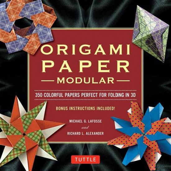 Cover for Michael G. LaFosse · Modular Origami Paper Pack: 350 Colorful 3 (&quot; size) Papers for Folding in 3D: Tuttle Origami Paper and instruction book of 6 models (Stationery) (2012)