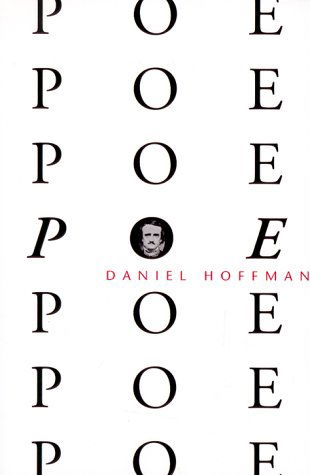 Poe Poe Poe Poe Poe Poe Poe: Poems - Daniel Hoffman - Books - Louisiana State University Press - 9780807123218 - October 1, 1998