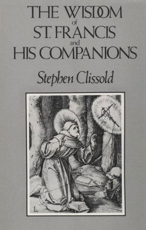 Cover for Stephen Clissold · The Wisdom of St. Francis &amp; His Companions (Taschenbuch) [1st edition] (2024)