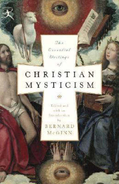 Cover for Bernard McGinn · The Essential Writings of Christian Mysticism - Modern Library Classics (Paperback Book) (2006)