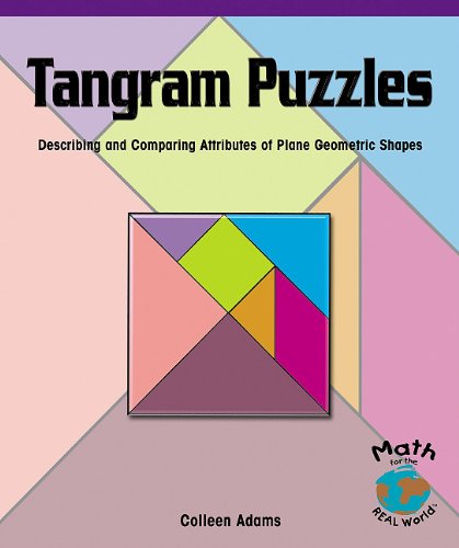 Cover for Colleen Adams · Tangram Puzzles: Describing and Comparing Attributes of Plane Geometric Shapes (Math for the Real World) (Paperback Book) (2009)