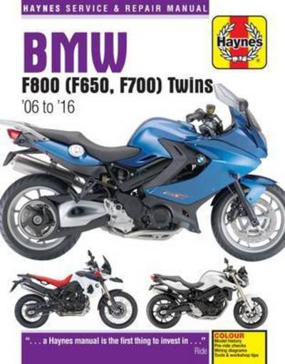 BMW F650, F700 & F800 Twins (06-16) Haynes Repair Manual - Phil Mather - Books - Haynes Publishing Group - 9780857339218 - August 17, 2016