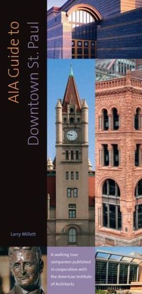 Cover for Larry Millett · Aia Guide to Downtown St. Paul (Paperback Book) (2010)