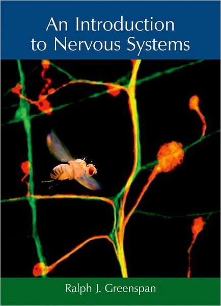 Cover for Ralph J. Greenspan · An Introduction to Nervous Systems (Paperback Book) (2007)