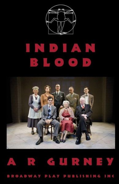 Cover for A R Gurney · Indian Blood (Paperback Book) (2006)