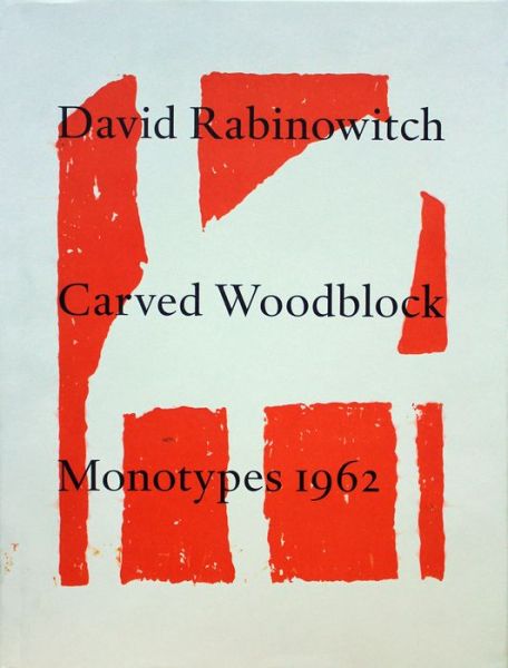 Cover for Peter Blum · David Rabinowitch: Carved Woodblock Monotypes 1962 (Hardcover Book) (2004)