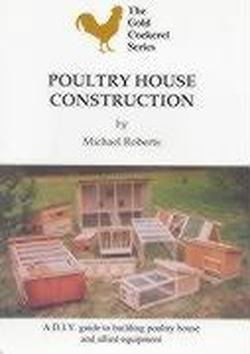 Cover for Michael Roberts · Poultry House Construction - Gold Cockerel S. (Taschenbuch) (1997)