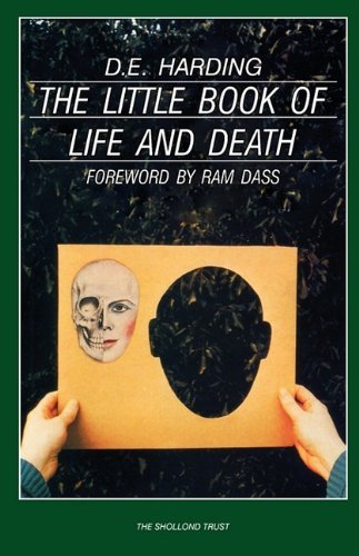 The Little Book of Life and Death - Douglas E. Harding - Books - Shollond Trust - 9780955451218 - July 14, 2009