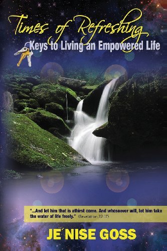 Cover for Je'nise J. Goss · Times of Refreshing: Keys to Living an Empowered Life (Taschenbuch) (2014)