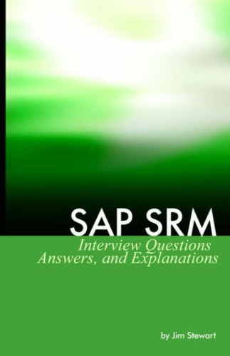 Cover for Jim Stewart · SAP SRM Interview Questions Answers and Explanations (Paperback Bog) (2005)
