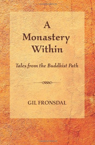 Cover for Gil Fronsdal · A Monastery Within: Tales from the Buddhist Path (Paperback Book) (2010)