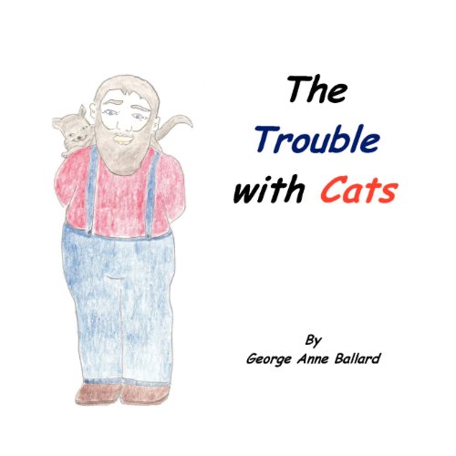 Cover for George Anne Ballard · The Trouble with Cats (Paperback Bog) (2012)