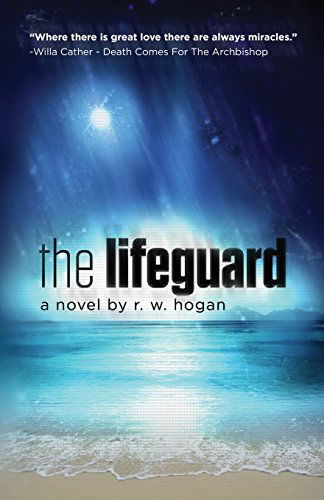 Cover for Raymond W. Hogan · The Lifeguard (Paperback Book) (2014)